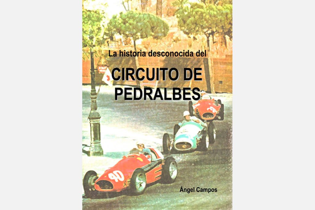 Portada del libro ‘La historia desconocida del Circuito de Pedralbes’, de Ángel Campos.