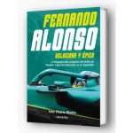 Porta del libro Fernando Alonso. Velocidad y épica