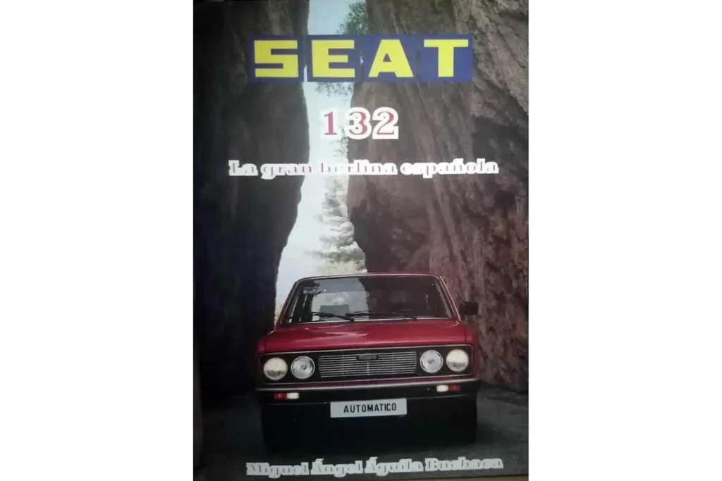 portada del libro SEAT 132: La gran berlina española