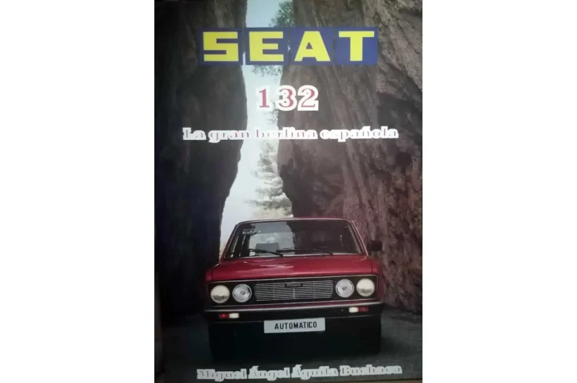 ‘SEAT 132: La gran berlina española’